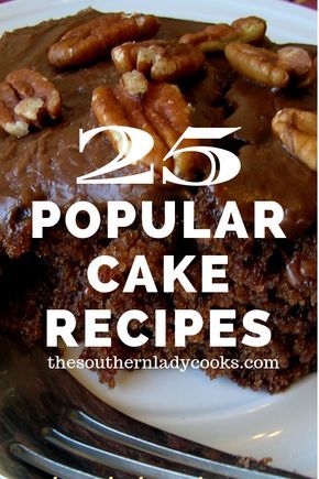 Cakes From Scratch Recipes, Popular Cake Recipes, Classy Cake, Popular Cakes, The Southern Lady Cooks, Incredible Cakes, Southern Lady Cooks, Best Cakes, Shortcake Recipe