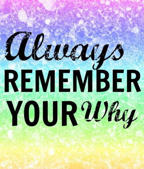 Always remember your why - Tips for understanding the motivation that will keep you running!! Workout Quotes, Remember Your Why Tattoo, Chick Quotes, What Is Your Why, Remember Your Why, Runner Training, Running Memes, Find Your Why, Running Inspiration