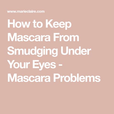 How to Keep Mascara From Smudging Under Your Eyes - Mascara Problems Hormonal Acne Remedies, Acne Scar Removal, Under Eyes, Mascara Tips, Hormonal Acne, Eyes Problems, How To Clean Makeup Brushes, Eye Mascara, Surf Trip