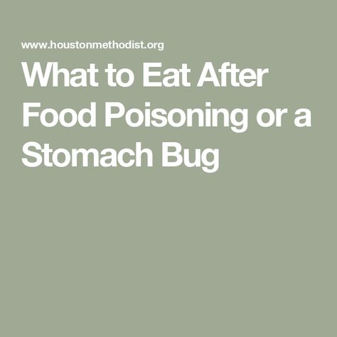 What to Eat After Food Poisoning or a Stomach Bug Food Poisoning Symptoms, Brat Diet, Stomach Bug, Bland Food, Yummy Healthy Breakfast, Food Poisoning, Good Foods To Eat, Man Den, Feeling Sick