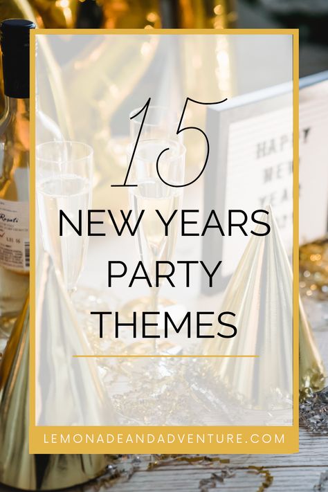 new year's eve party themes Year End Party Theme, Year End Party Decoration, Nye Party Themes, New Years Eve Party Themes, New Years Eve House Party, Elegant Party Themes, Nye Theme, New Years Party Themes, New Year's Eve Party Themes