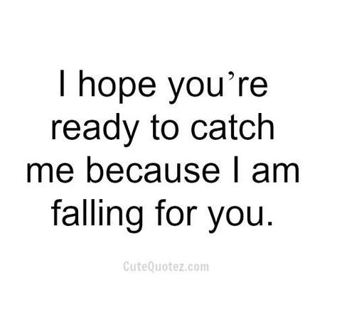 Quotes and inspiration about Love   QUOTATION – Image :    As the quote says – Description  falling for you quotes for her – Google Search    - #LoveQuotes Falling For You Quotes, Quotes Truths, Love Quotes For Him Romantic, Falling In Love Quotes, Nice Quotes, Love Quotes For Her, The Perfect Guy, Flirting Quotes, Cute Love Quotes