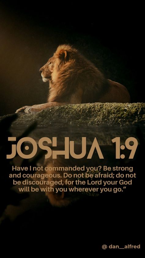 Have I Not Commanded You, Have I Not Commanded You Be Strong, Joshua 1:9 Aesthetic, Be Strong And Courageous Joshua 1:9, Joshua 1:9, Joshua 1 9 Wallpaper, Grateful Bible Verses, Joshua 1 9 Tattoo, Joshua Bible