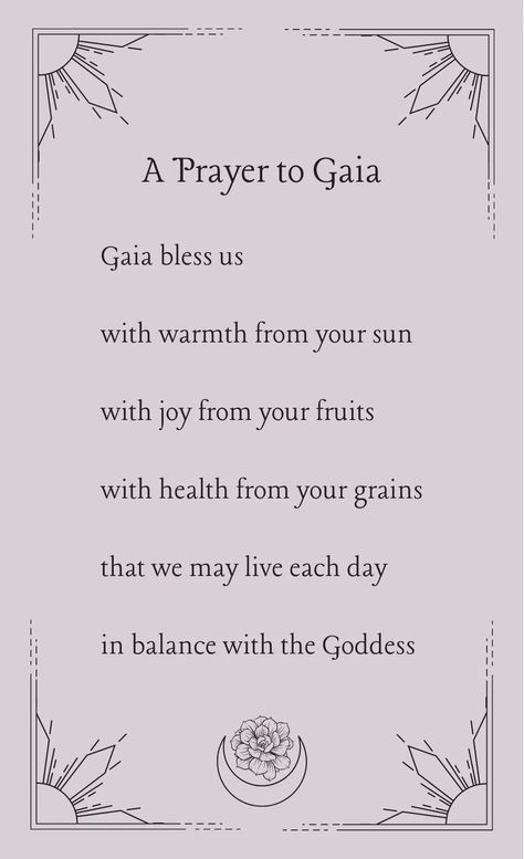 Spell card Prayers To The Goddess, Offerings To Gaia, Offerings For Gaia, How To Be A Goddess, Gaia Worship, Gaia Offering, Gaia Quotes, Gaia Goddess Aesthetic, Gaia Goddess Tattoo