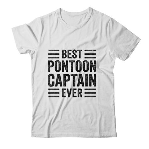 Best Pontoon Captain Ever For Men Women Pontoon Boat Party Shirt Hoodie Funny Saying Pontoon Captain Boat Travel Flat Boat Funny Quotes Pontooning Party Girls For Dad Papa Grandpa Queen Vintage Driver Cool Drink For Men Women Outdoor Sport Tee T-Shirts Clothes Outfits Apparel Costume Great Saying For Men Women Girls Guy Pontoon Boat Party, Boat Travel, Travel Flats, Flats Boat, Boat Party, Pontoon Boat, Clothes Outfits, Sports Tees, Boat Trips