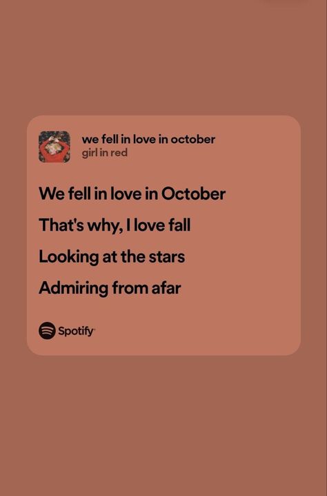 We Fall In Love In October Lyrics, We Fell In Love In October Lyrics, Falling In Love Aethstetic, We Fall In Love In October, We Fell In Love In October Aesthetic, We Fell In Love In October, Iris Core, Autumn Songs, Pantone Aesthetic