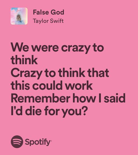 False God Aesthetic, False God Lyrics, False God Taylor, God Lyrics, False God, Indigo Eyes, Swift Aesthetic, Taylor Swift Song Lyrics, Music Girl