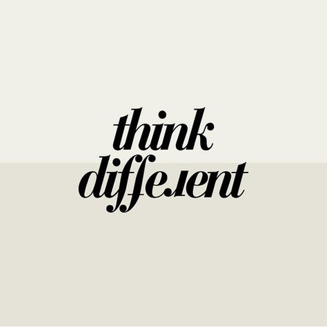 think. Typographie Logo, Print Techniques, Think Different, Design Quote, Inspiring Thoughts, Inspiring Photography, Smart Things, Word Up, Positive Quote