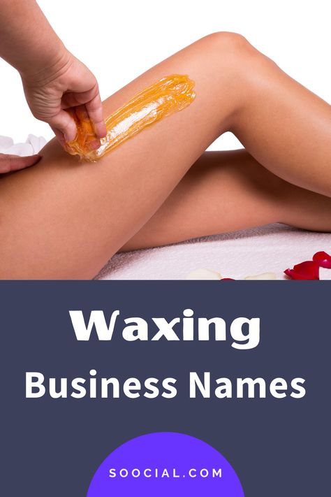 Wax Business Names, Waxing Business Names, Waxing Business, New Business Names, Wax Spa, Salon Names Ideas, Waxing Room, Wax Studio, Shop Name Ideas