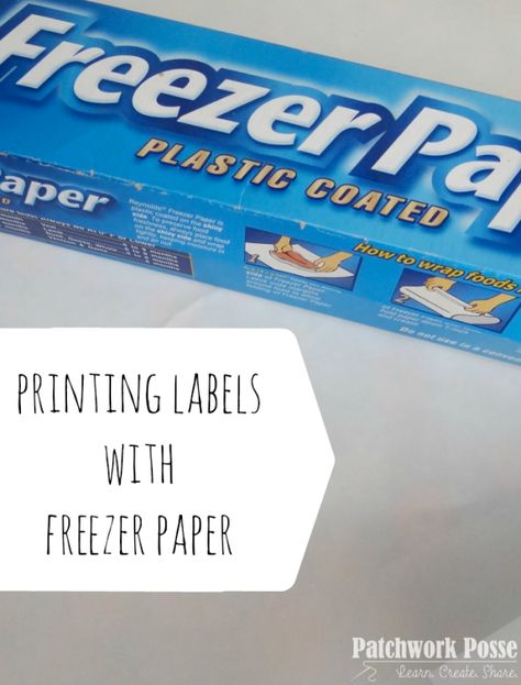 Paper To Print, Print On Fabric, Sewing Labels, Freezer Paper, Quilt Labels, Fabric Labels, Memory Quilt, Sewing Rooms, Quilting Techniques