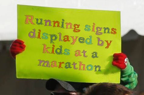 One of the highlights of a big race is when you run into spectators with funny and inspiring placards. Here is a collection of inspiring, creative and funny signs made by children to lend support to a parent, grandparent or an aunt as they pass by. Running Posters For Races Funny, 5k Race Signs, Marathon Cheer Signs, Bike Race Signs Funny, Fun Run Signs For Kids, Marathon Signs For Dad, Jog A Thon Poster Ideas, Funny Cross Country Signs, Running Posters Funny Marathon Signs