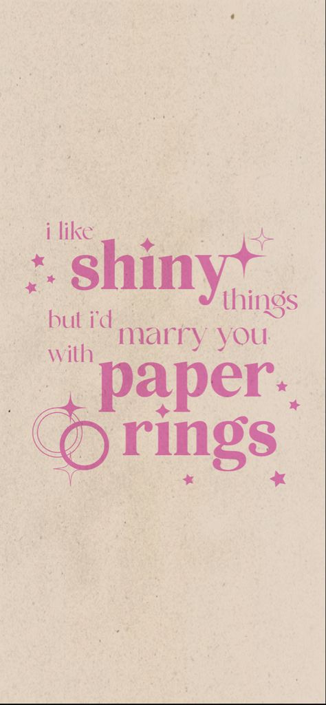 Paper Rings Taylor Swift, I Like Shiny Things, Lyrics Taylor Swift, Taylor Swift Lyric Quotes, Taylor Swift Song Lyrics, Paper Rings, Make Your Day Better, Up Pictures, Pictures Of Cats