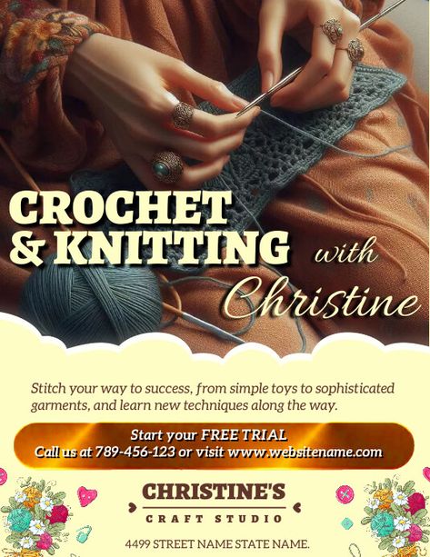 Online free crochet & knitting course flyer maker. Click to edit online & enjoy free download Course Flyer, Simple Toys, Flyer Maker, Street Names, Online Ads, Craft Studio, Crochet Knitting, Flyer Design, Free Crochet