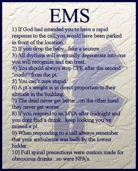 Ems rules Emt Quotes, Emt Quote, Emt Humor, Ems Quotes, Emt Study, Ems Week, Paramedic Humor, Ems Humor, Emt Paramedic