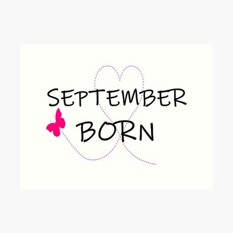 Hello September Quotes Birthday Month, September Birthday Month Quotes, September Born Quotes, September Birthday Month, September Birthday Quotes, Hello September Quotes, Birthday Boy Quotes, Birthday Month Quotes, Birth Month Quotes