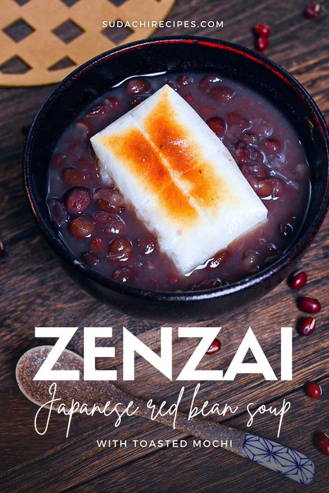 Zenzai (Japanese red bean soup) served in a black bowl and topped with toasted kirimochi Zenzai Recipe, Azuki Bean Recipes Desserts, Ozoni Soup, Adzuki Bean Dessert, Mochi With Red Bean Paste, Adzuki Bean Recipes, Japanese Adzuki Bean Recipes, Japanese Soups, Red Bean Paste Mochi