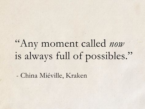 Kraken Quotes, China Mieville, Encouraging Thoughts, Quotes Books, Kraken, Science Fiction, Spirituality, China, In This Moment