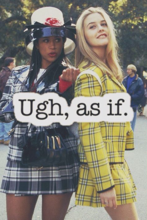 Ugh, as if. -Clueless Cher And Dionne, Winter Hipster, Clueless Aesthetic, Cher Clueless, Stacey Dash, Style Année 90, Clueless Fashion, Cher Horowitz, Goth Outfit