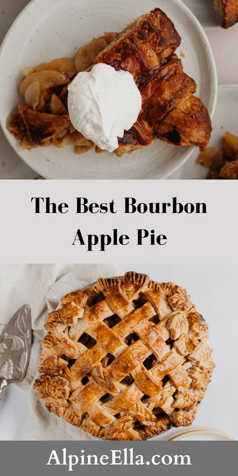 Bourbon Caramel Apple Pie, Bourbon Apple Pie Recipe, Apple Bourbon Pie, Maple Bourbon Apple Pie, Bourbon Peach Pie, Cinnamon Pie Crust, Bourbon Apple Pie, Vanilla Pie, Apple Pecan Pie