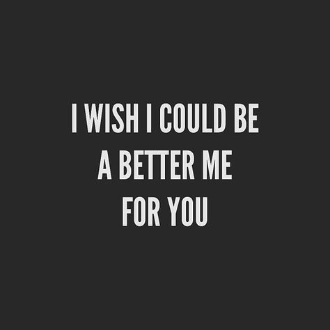 I Tried Quotes, Try Quotes, I Miss You Quotes For Him, Better Me, Mom Life Quotes, I Still Love Him, Couple Quotes, True Friends, Love Messages