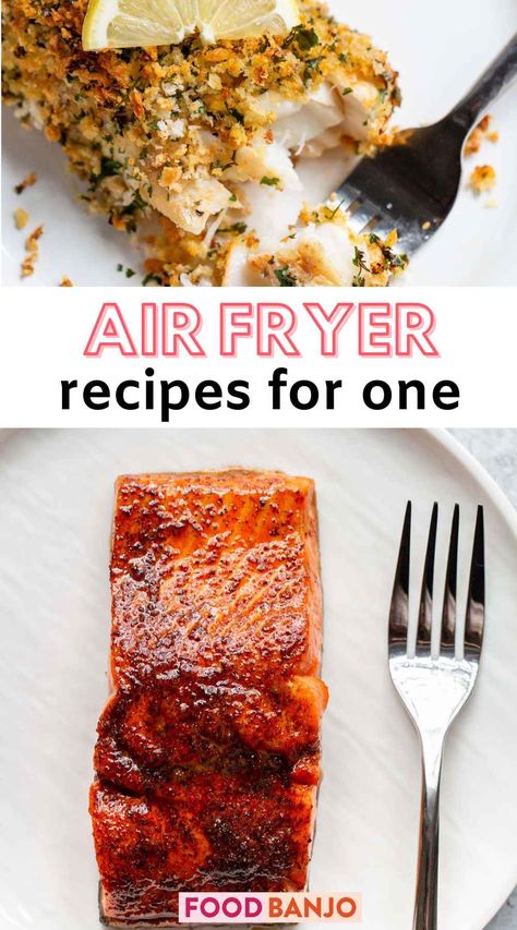 air fryer recipes for one Air Fryer Recipe For One, Best Air Fryer Dinner Meals, Air Fryer Cooking For One, Cooking For One In Air Fryer, Meals For One Air Fryer, Airfryer Recipes For One Person, Lunch Recipes For One Person, Air Fryer Recipes For Two People, Healthy Recipe For One