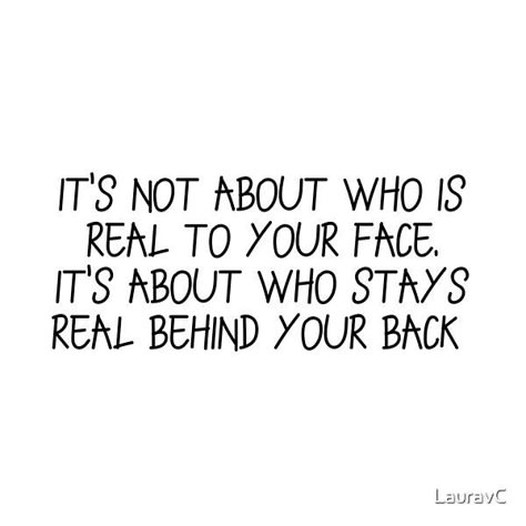 Being A Real Friend Quotes, Only Real Friends Quotes, Friends Who Have Your Back Quotes, You Never Know Who Your Real Friends Are, Fake Friends Vs True Friends Quotes, Mistreated Quotes Friends, Who Your Real Friends Are Quotes, Friends Stab You In The Back Quotes, Shout Out To My Friends Quotes