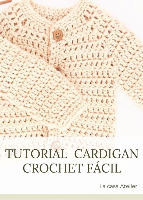 Aprende a tejer una chaqueta a crochet con este tutorial gratuito. Dificultad baja. Elige una lana gruesa y lo terminarás super rápido. Tejer es hacer moda sostenible. Cardigan A Crochet, Crochet Jumper Pattern, Crochet Baby Sweater Pattern, Crochet Baby Jacket, Crochet Baby Sweater, Baby Sweater Patterns, Crochet Jumper, Jumper Patterns, Crochet Bebe