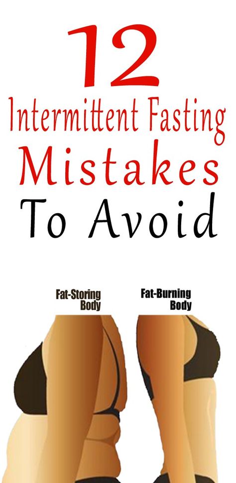 12 Intermittent Fasting Mistakes To Avoid – Upgraded Health Burning Body, Best Fat Burning Foods, Diet Drinks, Best Diet Plan, Diet Help, Lose 50 Pounds, Intermittent Fasting, Best Diets, Lose Belly