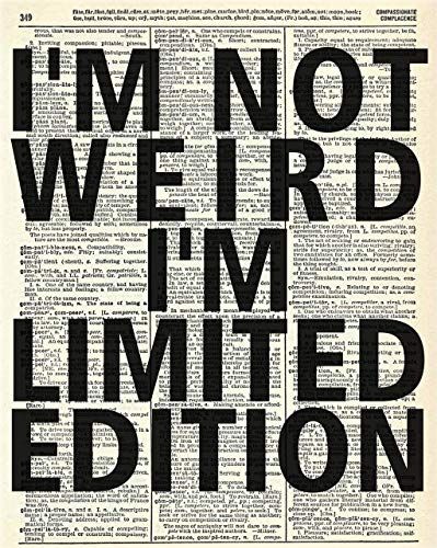 AmazonSmile: I'm Not Weird, I'm Limited Edition Vintage Wall Art Upcycled Dictionary Art Print Poster 8x10 inches, Unframed: Handmade Posters On Wall Bedroom Quotes, Funny Wall Decor Bedroom, Poster Diy Handmade, Room Decor Posters Bedroom Ideas, Funny Room Posters, Diy Room Posters, Cool Posters For Room Vintage, Diy Posters For Room Wall Art, Vintage Room Posters