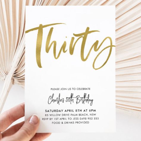 30th Birthday Invitation White Gold Thirty for $3.08 - Birthday Invitations 30th Invitation, 30th Birthday Party, 30th Birthday Invitations, 40th Birthday Invitations, Adult Birthday Invitations, Black Invitation, Brush Script, 30th Birthday Parties, 40th Birthday Parties