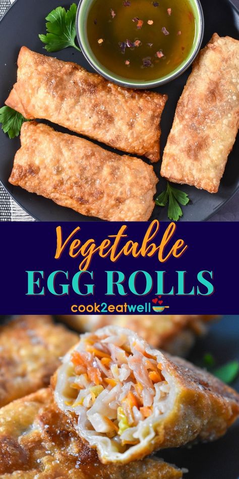 Two images of the egg rolls. The bottom image is an egg roll cut in half so you can see the vegetable inside. The pictures are separated by a blue graphic with the title in yellow and aqua letters. Easy Vegetable Egg Roll Recipes, Veggie Egg Rolls Air Fryer, Veggie Egg Roll Recipes, Egg Roll Stuffing, Chinese Egg Rolls Vegetables, Cabbage Egg Rolls Recipes, Veggie Eggroll Recipe, Egg Roll Filling Recipes Vegetable, Chinese Cabbage Rolls Recipe