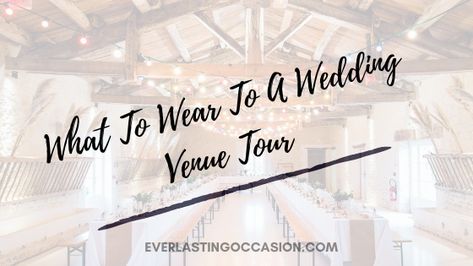 What To Wear To A Wedding Venue Tour. Find out what the right outfit is for this occasion, along with some suggestions on what to wear. You'll also find out if you need to take anything with you #wedding #weddingvenue #weddingvenuetour Venue Touring Outfit, What To Wear To A Wedding Venue Tour, Venue Shopping Outfit, Wedding Venue Shopping Outfit, Wedding Venue Visit Outfit, Wedding Venue Outfit, Venue Tour Outfit, Touring Wedding Venues Outfit, Wedding Venue Tour Outfit