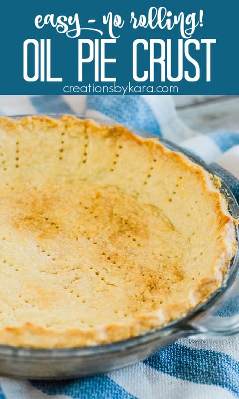 Pie Crust Recipe Using Oil, Oil Crust Recipe, Quick Pie Crust Recipe, Oil Pie Crust Recipe, No Roll Pie Crust Recipe, Quick Pie Crust, Easy Crust Recipe, Double Pie Crust Recipe, Easy Pie Crust Recipe