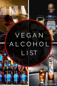 Discover which beers, ciders, hard liquors, and other alcoholic beverages are 100% vegan in this comprehensive listing! Alcohol List, Absolute Vodka, Vegan Alcohol, Vegan Tips, Vipassana Meditation, Vegan Drinks, Vegan Products, Vegan Living, Animal Products