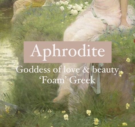 Girl name Aphrodite. Aphrodite Meaning, Aphrodite Name, Greek Names Aesthetic, Aphrodite Symbolism, Aphrodite Name Meaning, Aphrodite Inspired Names, Aphrodite Moodboard, Coquette Names, Greek Names And Meanings