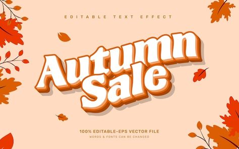 Autumn sale editable text effect templat... | Premium Vector #Freepik #vector #colorful-text #editable #typo #type-effect Autumn Text, School Spirit Text Print T-shirt For Fall, Vintage Text Print T-shirt For Fall, Autumn Typography, Orange T-shirt With Letter Print For Fall, Autumn Fonts Canva, Autumn Sales, Text Effects, Graphic Resources