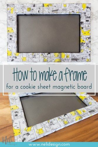 DIY Frame Cookie Sheet Magnet Bord to manage game time for kids, Dollar Tree, Pikachu Pokemon manga, Mod podge, home Decor, Cadre à faire soi-même pour décorer une plaque à biscuits, Dollorama, pas cher, affordable, tutorial, #frame #wallart #pokemon #pikachu #cookiesheet #modpodge #easydiy #easycraft #homedecor Cookie Sheet Magnet Board, Cookie Sheet Crafts, Diy Magnet Board, Time For Kids, Diy Magnets, Pokemon Manga, Cookies For Kids, Pokemon Pikachu, Magnetic Board