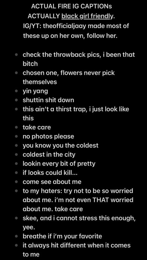 Yb Captions For Instagram, Ig Fashion Captions, Fly Outfit Captions, Dark Skin Captions For Instagram, Insta Captions Black Outfit, Ig Captions 2024, All Black Captions, Captions For Instagram Black Girls Posts, Pretty Ig Captions