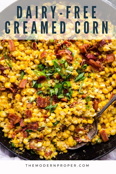 Dairy Free Corn Recipes, Dairy Free Sides Dishes, Corn Casserole Dairy Free, Dairy Free Creamed Corn, Cream Corn With Bacon, Cream Corn Like No Other Recipe, Skillet Cream Corn, Summer Corn Recipes, Corn Recipes Side Dishes