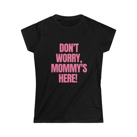 Baby Tee Funny, Funny Baby Tees Y2k, T Shirt Dress Outfit, Mom Status, Designs Clothes, Funny Baby Tees, Y2k Inspo, Tumblr T Shirt, Slogan Tees