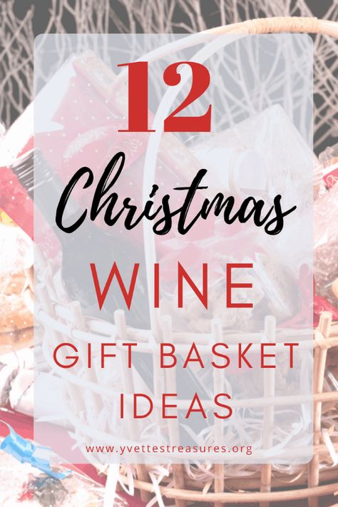 Christmas Wine Gift Baskets A Fantastic Gift Idea To Share - Holiday Drink Gift Basket, Holiday Booze Basket Ideas, Wine Glass Basket Gift Ideas, Chocolate And Wine Gift Basket, Gift Baskets With Wine Ideas, Wine Lover Gift Basket, Wine And Candle Gift Basket, Wine For Christmas Gift, Wine Glasses Gift Basket