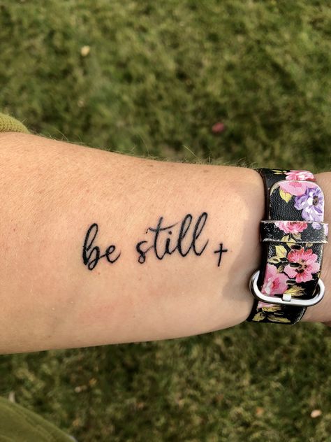 Be Still Tattoos For Women, 1 Peter 5:7 Tattoo, Cross Tattoo Shoulder, Tattoo Be Still And Know That I Am God, Be Still And Know Tattoo With Cross, Be Still Tattoo With Cross, Be Still And Know That I Am God Tattoo, Faith Based Tattoos For Women, Tattoo Be Still And Know