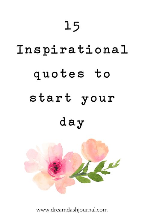 15 Inspirational Quotes to Start Your Day With Motivation More To Come Quotes, Inspirational Quotes Positive Morning, Begin Your Day Quotes, Quote For Today Inspirational, Quotes For Happy Life Positivity, Quotes About Today Being A Good Day, Quotes About Wisdom Inspirational, I Spirational Quotes Wise Words, Today's Inspirational Quote