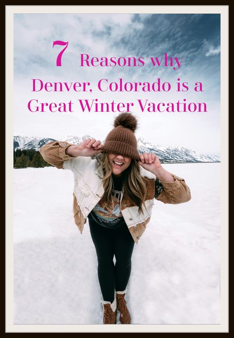 7 Reasons Why Denver, Colorado is a Great Winter Vacation Denver Colorado Winter Outfits, Denver Colorado Winter, Denver Colorado Vacation, Denver Winter, Day Trips From Denver, Colorado Winter, Living In Colorado, Snow Tubing, Colorado Vacation