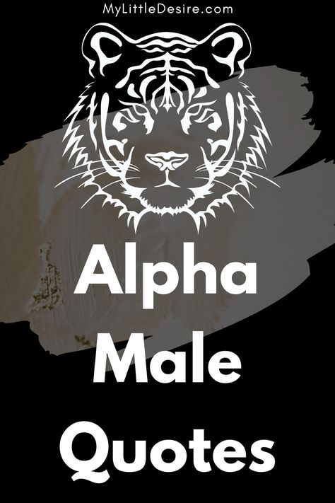 Uncover 100+ Alpha Male Quotes that embody strength, confidence, and leadership. Dive into these powerful words that inspire dominance, resilience, and unwavering self-assurance. Leadership, Alpha Quotes Men, Alpha Quotes, Alpha Male Quotes, Male Quotes, Quotes Men, Men Quotes, Alpha Male, Powerful Words