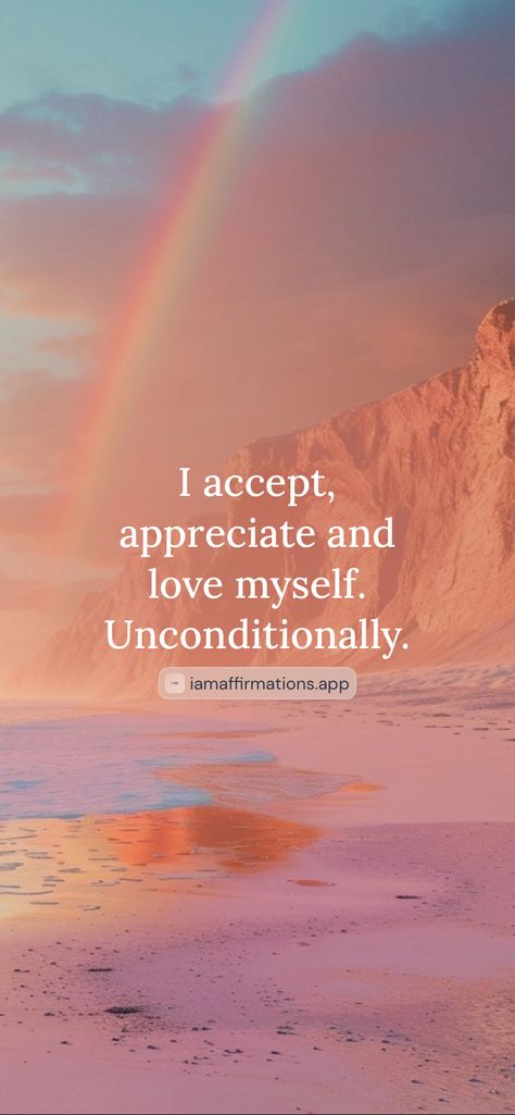 I accept, appreciate and love myself. Unconditionally. 

From the I am app: https://iamaffirmations.app/download Obsessed With Myself, Love Myself, Unconditional Love, Vision Board, Affirmations, Quick Saves