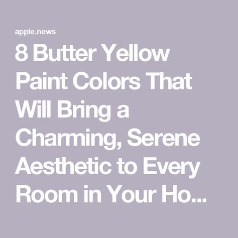 8 Butter Yellow Paint Colors That Will Bring a Charming, Serene Aesthetic to Every Room in Your Home — Martha Stewart Paint Colors That Go With Yellow, Benjamin Moore Pale Yellow Paint Colors, Yellow Painted Bedroom, Buttery Yellow Paint Color, Soft Yellow Paint Colors, Creamy Yellow Paint Colors, Yellow Paint Benjamin Moore, Pale Yellow Paint Colors, Butter Yellow Paint