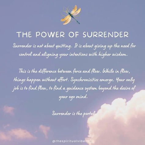 "Discover the transformative power of surrender. It’s not about giving up; it’s about releasing the need for control and trusting in a higher wisdom that guides us. Surrender opens the door to flow, where effort gives way to synchronicity and alignment with the universe’s natural rhythm. 🌿✨ Embrace surrender as your portal to peace and clarity, allowing your journey to unfold with grace and ease. Want to dive deeper? Book a clarity call. ✨ #PowerOfSurrender #TrustTheProcess #FlowWithLife #... Surrendering To The Universe, Surrender To Universe, Savasana Readings, Surrender Quotes, I Surrender All, Deep Books, Always Forward, Against The Current, Spirit Signs