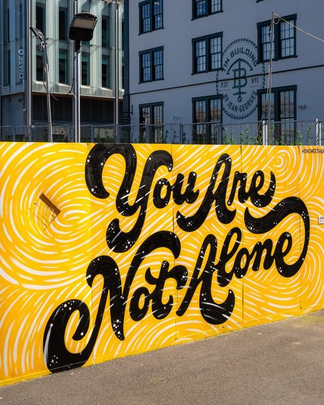 Lauren Hom | New work for @youarenotalonemurals! 18 ft x 8 ft wall completed in two days. Special thanks to @dirtybandits for bringing me on this year… | Instagram Lauren Hom Lettering, Mural Typography, Lauren Hom, Mural Inspiration, Typography Ideas, Herb Lubalin, Poster Project, Easy Diy Room Decor, School Murals