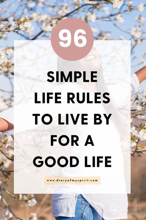 Looking to live a more content and peaceful life? By following these simple life rules you’ll be on your way to living the good life in no time! These rules on life will help you flourish and be a better person overall. So try these 96 universal life rules to live by today! Life Rules To Live By, Rules To Live By, A Good Life, Life Principles, Rules For Life, Happy Person, Living The Good Life, Rules Quotes, Think Before You Speak